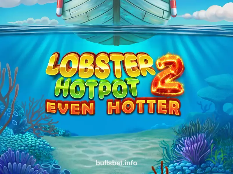 Imagem do jogo Lobster Hotpot 2 Even Hotter no bullsbet